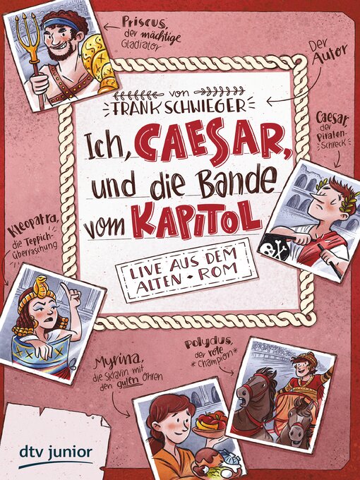 Titeldetails für Ich, Caesar, und die Bande vom Kapitol Live aus dem alten Rom nach Frank Schwieger - Verfügbar